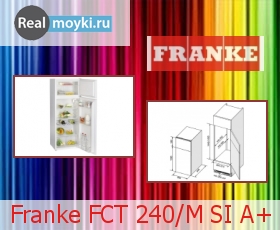  Franke FCT 240/M SI A+