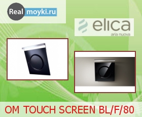   Elica Om Touch Screen F/80